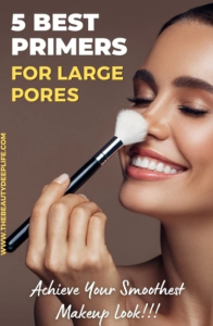Makeup Primer for Large Pores